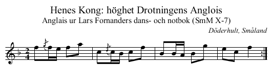 Henes Kong: höghet Drotningens Anglois - staff notation