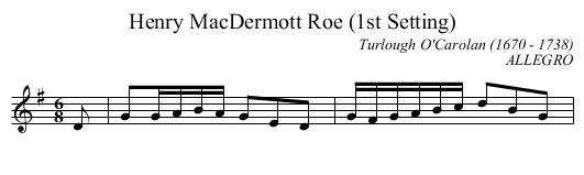 Henry MacDermott Roe (1st Setting) - staff notation