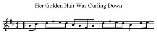 Her Golden Hair Was Curling Down - staff notation