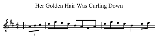 Her Golden Hair Was Curling Down - staff notation