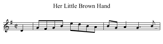 Her Little Brown Hand - staff notation