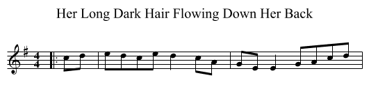 Her Long Dark Hair Flowing Down Her Back - staff notation