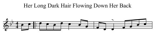 Her Long Dark Hair Flowing Down Her Back - staff notation
