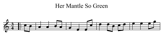 Her Mantle So Green - staff notation