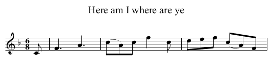 Here am I where are ye - staff notation