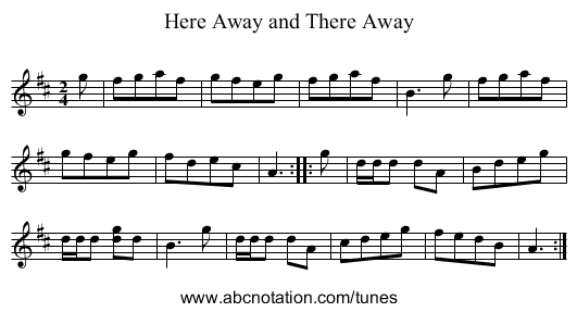 Here Away and There Away - staff notation