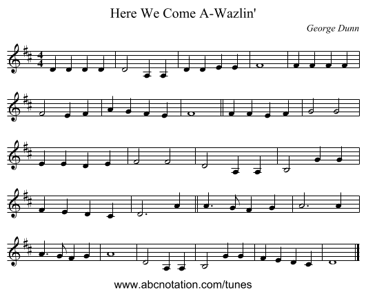 Here We Come A-Wazlin' - staff notation