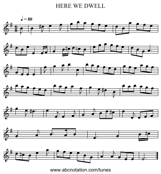 HERE WE DWELL - staff notation