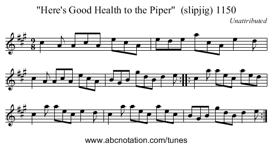 Here's Good Health to the Piper  (slipjig) 1150 - staff notation