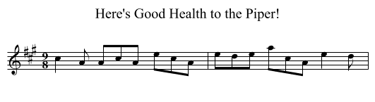 Here's Good Health to the Piper! - staff notation