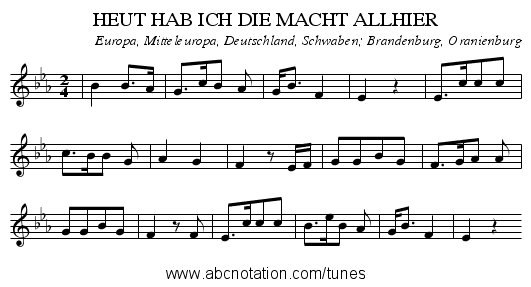 HEUT HAB ICH DIE MACHT ALLHIER - staff notation