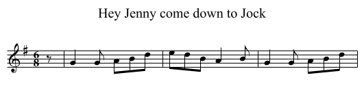Hey Jenny come down to Jock - staff notation