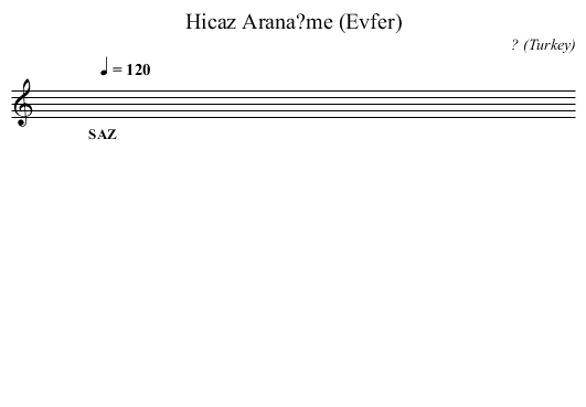 Hicaz Arana?me (Evfer) - staff notation