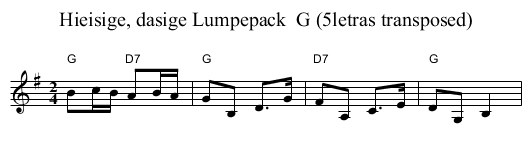 Hieisige, dasige Lumpepack  G (5letras transposed) - staff notation