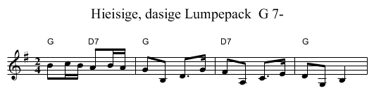 Hieisige, dasige Lumpepack  G 7- - staff notation