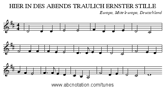 HIER IN DES ABENDS TRAULICH ERNSTER STILLE - staff notation