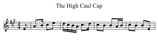 High Caul Cap, The  - staff notation