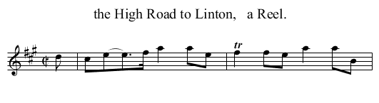 High Road to Linton,   a Reel., the  - staff notation