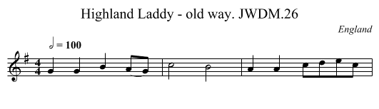 Highland Laddy - old way. JWDM.26 - staff notation