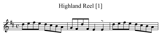Highland Reel [1] - staff notation