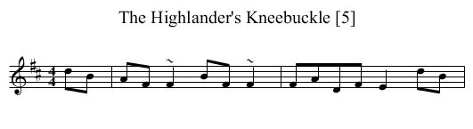 Highlander's Kneebuckle [5], The - staff notation