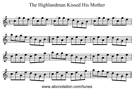 Highlandman Kissed His Mother, The - staff notation