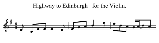 Highway to Edinburgh   for the Violin. - staff notation