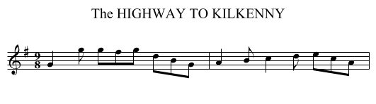 HIGHWAY TO KILKENNY, The - staff notation