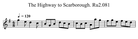 Highway to Scarborough. Ru2.081, The - staff notation