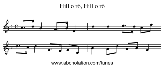 Hill o rò, Hill o rò - staff notation