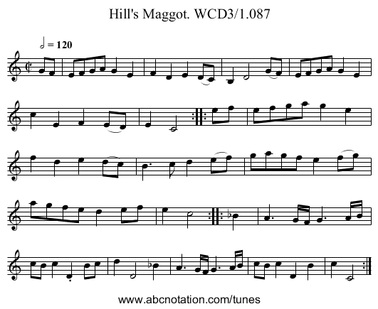 Hill's Maggot. WCD3/1.087 - staff notation