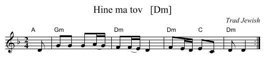 Hine ma tov   [Dm] - staff notation