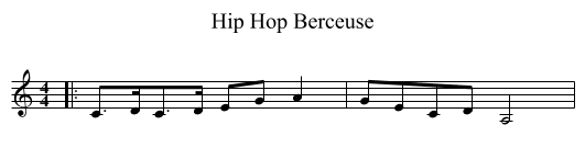 Hip Hop Berceuse - staff notation