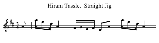 Hiram Tassle.  Straight Jig - staff notation