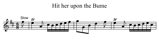 Hit her upon the Bume - staff notation
