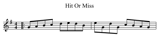 Hit Or Miss - staff notation