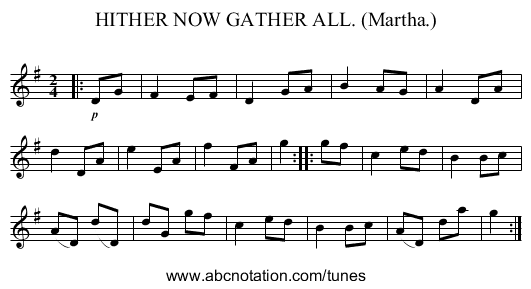 HITHER NOW GATHER ALL. (Martha.) - staff notation
