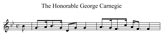 Honorable George Carnegie, The - staff notation