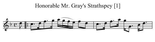 Honorable Mr. Gray's Strathspey [1] - staff notation