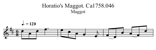 Horatio's Maggot. Ca1758.046 - staff notation