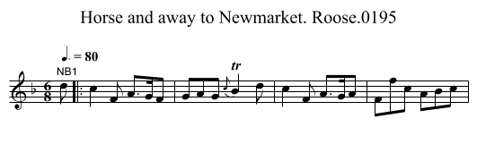 Horse and away to Newmarket. Roose.0195 - staff notation