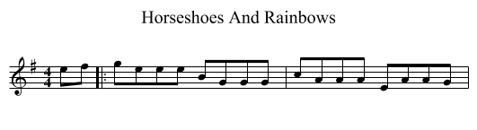 Horseshoes And Rainbows - staff notation