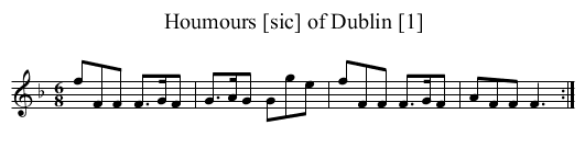 Houmours [sic] of Dublin [1] - staff notation