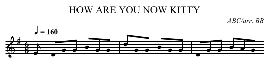 HOW ARE YOU NOW KITTY - staff notation
