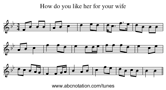 How do you like her for your wife - staff notation