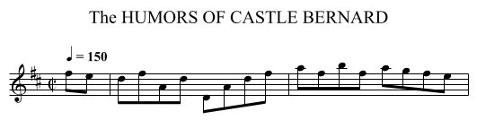 HUMORS OF CASTLE BERNARD, The - staff notation