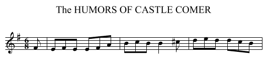 HUMORS OF CASTLE COMER, The - staff notation