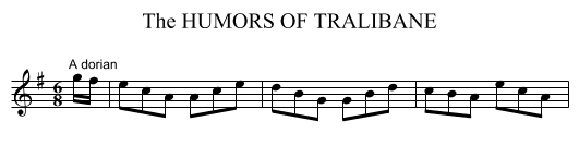 HUMORS OF TRALIBANE, The - staff notation
