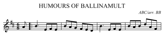 HUMOURS OF BALLINAMULT - staff notation