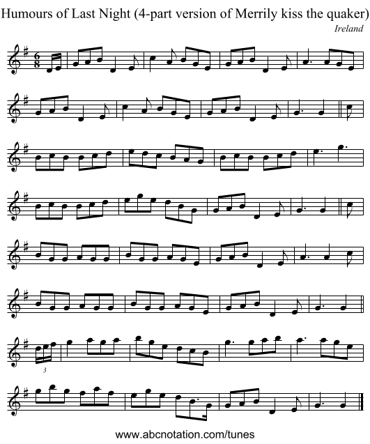 Humours of Last Night (4-part version of Merrily kiss the quaker) - staff notation